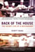 Back of the House - The Secret Life of a Restaurant