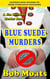 Blue Suede Murders - Jim Richards Murder Novels, #18