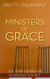 Ministers of Grace - The Ann Kinnear Suspense Shorts