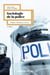 Sociologie de la police - 2e éd. - Politiques, organisations, réformes