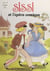 Sissi (8). Sissi et l'Opéra comique