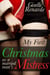 My First Christmas as a Married Man's Mistress