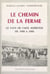 Le chemin de la ferme : le pays de Caux agricole de 1900 à 1968