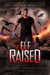 Elf Raised - Northern Creatures, #3