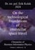 On the technological foundations of interstellar space travel