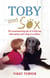 Toby and Sox - The heartwarming tale of a little boy with autism and a dog in a million