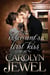 The Viscount's First Kiss