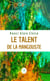 Le talent de la mangouste