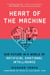 Heart of the Machine - Our Future in a World of Artificial Emotional Intelligence