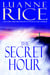 The Secret Hour - A Novel