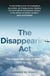 The Disappearing Act - The Impossible Case of MH370