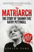 The Matriarch - The Story of 'Granny Evil' Kathy Pettingill