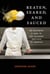 Beaten, Seared, and Sauced - On Becoming a Chef at the Culinary Institute of America