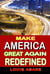 Make America Great Redefined - American series, #2