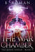 The War Chamber - The Moon Singer, #2