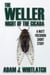 The Weller - Night of the Cicada - The Weller, #1.5