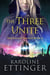 The Three Unite - The Kallos Trilogy, #3