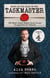 Bring Me The Head Of The Taskmaster - 101 next-level tasks (and clues) that will lead one ordinary person to some extraordinary Taskmaster treasure