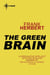 The Green Brain