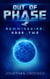 Out of Phase - Hummingbird: Book Two - Hummingbird, #2