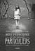 Miss Peregrine, Tome 01 - Miss Peregrine et les enfants particuliers