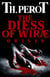 The Diess of Wiræ : Origin - Origin