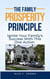 The Family Prosperity Principle: Ignite Your Family's Success With This One Action