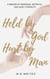 Held by God, Hurt by Man