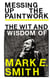 Messing Up the Paintwork - The Wit and Wisdom of Mark E. Smith