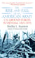 The Rise and Fall of an American Army - U.S. Ground Forces in Vietnam, 1963-1973