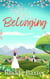 Belonging - Trewton Royd small town romances, #2
