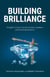 Building Brilliance: Insights from Construction Leaders and Entrepreneurs