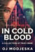 In Cold Blood: A Collection Of True Crime