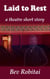 Laid to Rest - Theatre Mystery, #3