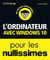 L'ordinateur avec Windows 10 pour les Nullissimes, 3 éd.