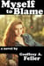 Myself to Blame - Frieda and Julian, #1