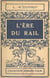 L'ère du rail