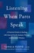 Listening When Parts Speak - A Practical Guide to Healing with Internal Family Systems Therapy and Ancestor Wisdom