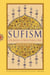 Sufism - An Introduction to the Mystical Tradition of Islam