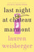 Last Night at Chateau Marmont - A Novel