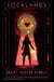 Locklands - the thrilling conclusion to the Founders Trilogy