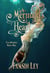 A Mermaid's Heart - Mates for Monsters, #3