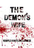 The Demon’s Wife - The Demon series, #1
