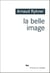 La belle image