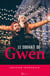Le Souhait de Gwen - Intégrale - Coffret inédit