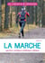 La marche : sportive - athlétique - nordique - afghane