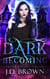 Dark Becoming - An Ema Marx Novel, #3