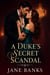 A Duke's Secret Scandal
