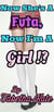 Now She's A Futa, Now I'm A Girl!?