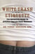 White Trash Etiquette - The Definitive Guide to Upscale Trailer Park Manners